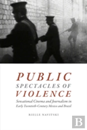 Public Spectacles Of Violence