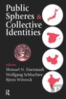 Public Spheres And Collective Identities