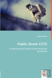 Public Street Cctv - A Psychometric Study On The Perceived Social Risk