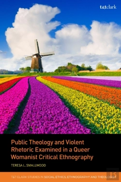 Bertrand.pt - Public Theology And Violent Rhetoric Examined In A Queer Womanist Critical Ethnography