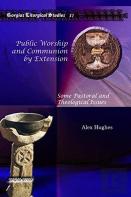 Public Worship And Communion By Extension