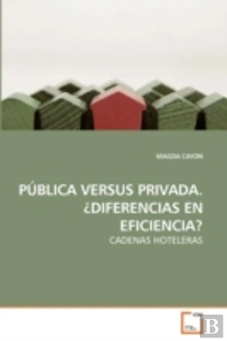 Bertrand.pt - Pública Versus Privada. ¿Diferencias En