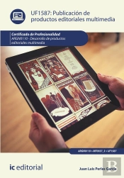 Publicación De Productos Editoriales Multimedia. Argn0110 - Desarrollo De Productos Editoriales Mult