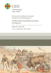 Publicaciones Periódicas Taurinas En Valencia.