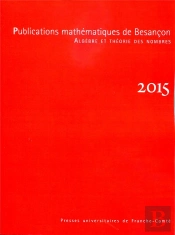 Publications Mathématiques De Besançon, 2015 : Algèbre Et Théorie Des Nombres