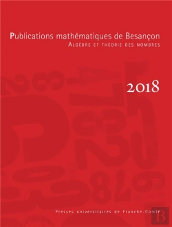 Bertrand.pt - Publications Mathématiques De Besançon, 2018 : Algèbre Et Théorie Des Nombres