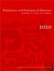 Publications Mathématiques De Besançon, 2020 : Algèbre Et Théorie Des Nombres