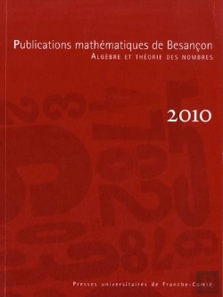 Bertrand.pt - Publications Mathématiques De Besançon ; Algèbre Et Théorie Des Nombres (Édition 2010)