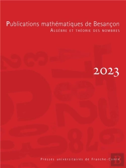 Bertrand.pt - Publications Mathématiques De Besançon : Algèbre Et Théorie Des Nombres (Édition 2023)