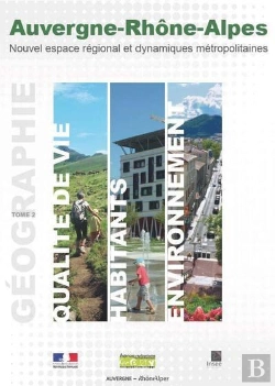 Bertrand.pt - Publications Regionales - Atlas Auvergne-Rhone-Alpes  Geographie De La Qualite De Vie, Des Habitant