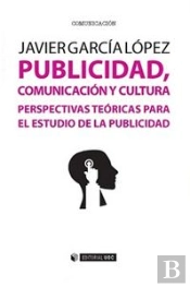 Publicidad, Comunicación Y Cultura