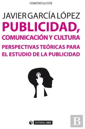 Publicidad, Comunicación Y Cultura