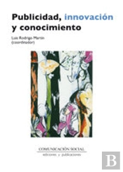 Publicidad, Innovación Y Conocimiento