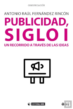 Bertrand.pt - Publicidad Siglo I Un Recorrido A Traves De Las Ideas