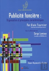 Publicite Fonciere  Organisation Et Principales Caracteristiques  2e Edition