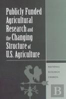 Publicly Funded Agricultural Research And The Changing Structure Of U.S. Agriculture