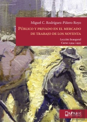 Público Y Privado En El Mercado De Trabajo De Los Noventa