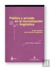Publico Y Privado En La Normalizacion Linguistica
