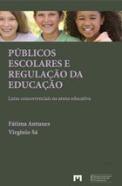 Públicos Escolares e Regulação da Educação