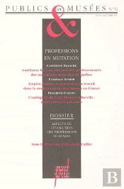 Publics Et Musées T.6 ; Professions En Mutation