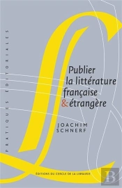 Publier La Littérature Française & Étrangère