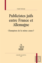Publiscistes Juifs Entre France Et Allemagne