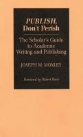 Publish, Don'T Perish