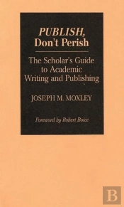 Publish, Don'T Perish