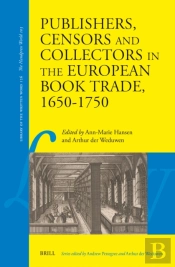 Publishers, Censors And Collectors In The European Book Trade, 1650-1750