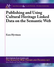 Publishing And Using Cultural Heritage Linked Data On The Semantic Web