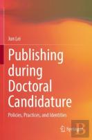 Publishing During Doctoral Candidature