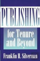 Publishing For Tenure And Beyond