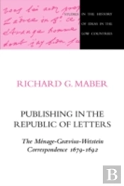 Publishing In The Republic Of Letters