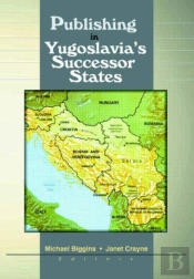 Publishing In Yugoslavia'S Successor States