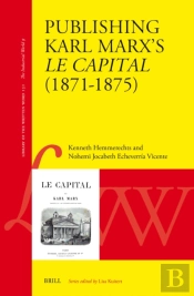 Publishing Karl Marx'S Le Capital (1871-1875)