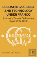 Publishing Science And Technology Under Franco