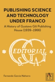 Publishing Science And Technology Under Franco