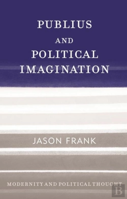 Bertrand.pt - Publius And Political Imagination
