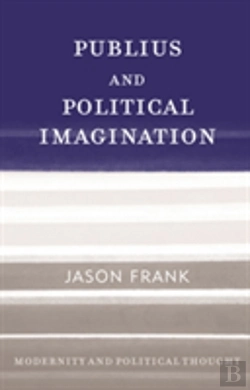 Bertrand.pt - Publius And Political Imagination