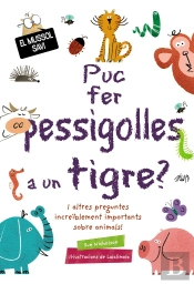 Puc Fer Pessigolles A Un Tigre?