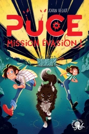 Puce, Mission Évasion