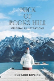 Puck Of Pook'S Hill By Rudyard Kipling (Classic Edition)