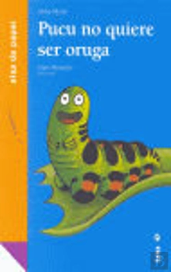 Bertrand.pt - Pucu No Quiere Ser Oruga