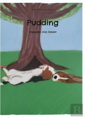 Pudding - L'Epopee D'Un Basset - Illustrations, Couleur