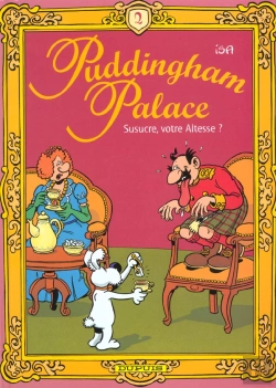 Bertrand.pt - Puddingham Palace T.2; Susucre Votre Altesse