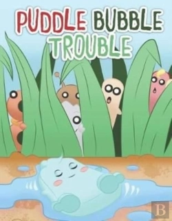Bertrand.pt - Puddle Bubble Trouble