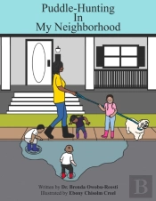 Puddle-Hunting In My Neighborhood