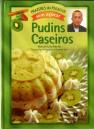 Pudins Caseiros sem Açúcar
