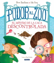 Pudor Al Zoo. El Misteri De La Caca Descontrolada