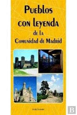 Bertrand.pt - Pueblos Con Leyenda De La Comunidad De Madrid